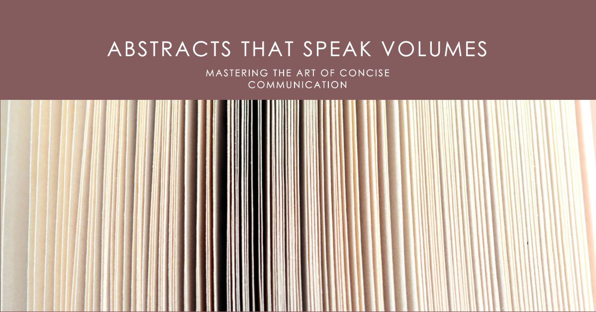 Crafting an effective abstract Captivating your audience 1